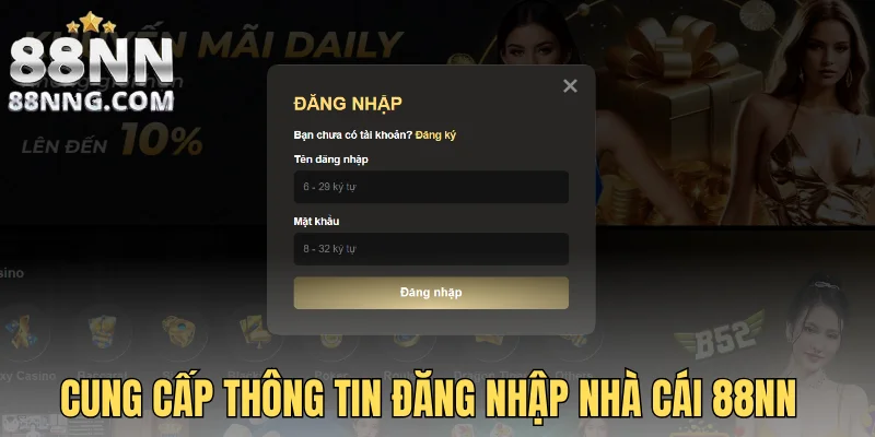 Cung cấp thông tin đăng nhập nhà cái 88NN