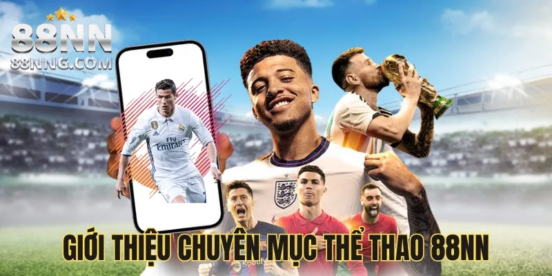Sơ lược về chuyên mục thể thao 88NN