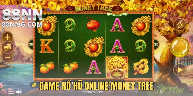 Game nổ hũ online Money Tree