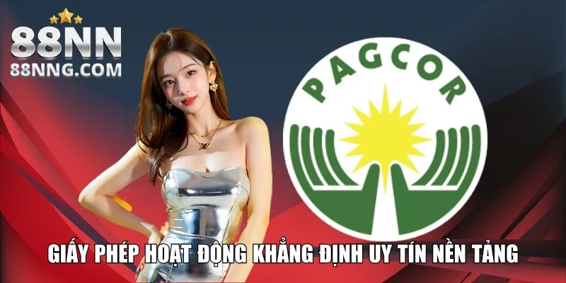 Giấy phép hoạt động khẳng định uy tín nền tảng