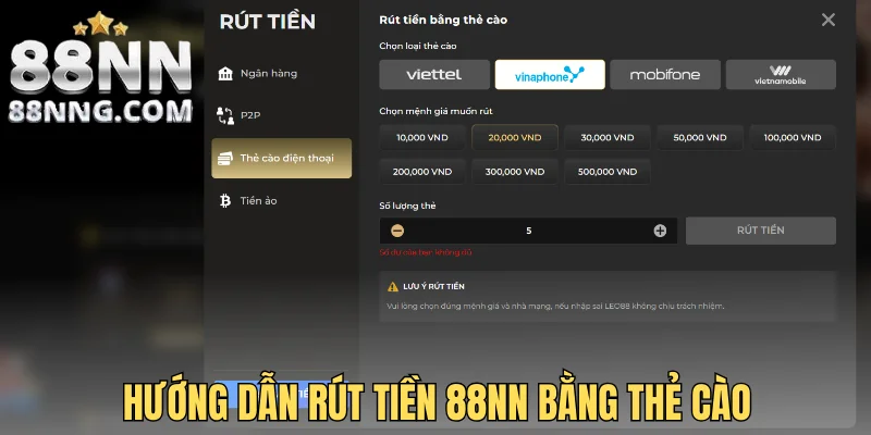 Hướng dẫn rút tiền 88NN bằng thẻ cào